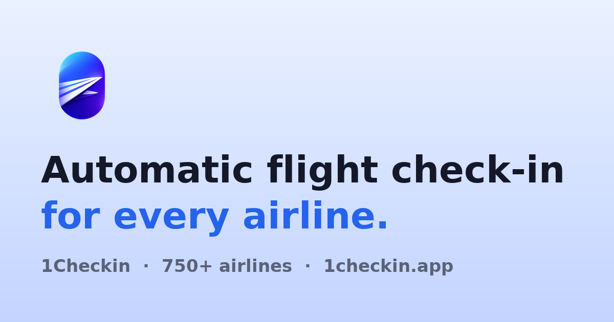 1Checkin - Automatic flight check-in for every airline